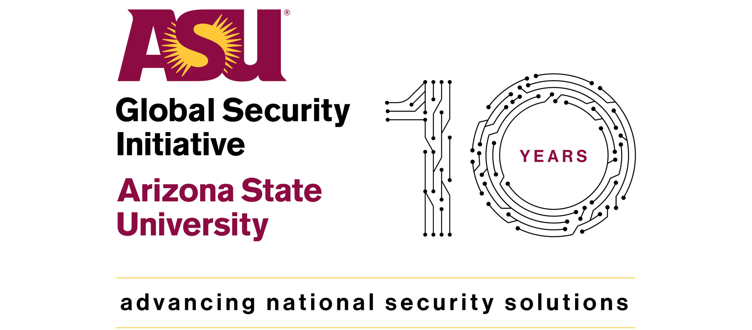 Gif of ASU Global Security Initiative logo with prominent “10 years” and the tagline “advancing national security solutions”